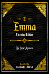книга Emma (Extended Edition) – By Jane Austen
