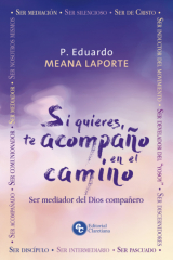 книга Si quieres, te acompa?o en el camino