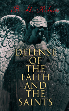 Книга Defense of the Faith and the Saints на ReadRate.com книга Defense of the Faith and the Saints