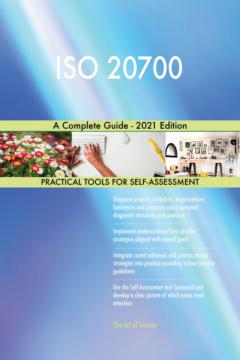 Книга ISO 20700 A Complete Guide - 2021 Edition на ReadRate.com книга ISO 20700 A Complete Guide - 2021 Edition