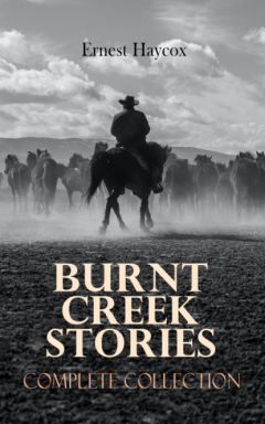 Книга Burnt Creek Stories – Complete Collection на ReadRate.com книга Burnt Creek Stories – Complete Collection