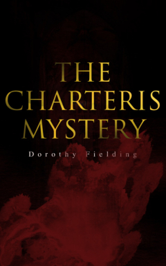 Книга The Charteris Mystery на ReadRate.com книга The Charteris Mystery