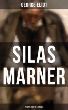 книга Silas Marner (The Weaver of Raveloe)