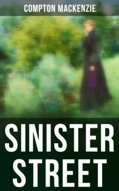 Книга Sinister Street на ReadRate.com книга Sinister Street