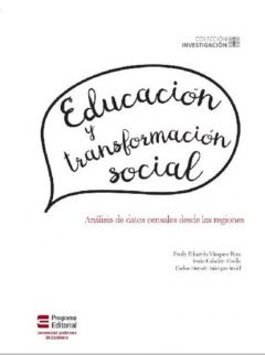 Educaci?n Y Transformaci?n Social. An?lisis De Datos Censales Desde Las ...