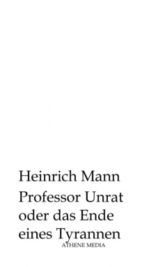 Книга Professor Unrat oder das Ende eines Tyrannen на ReadRate.com книга Professor Unrat oder das Ende eines Tyrannen