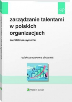 Книга Zarządzanie talentami w polskich organizacjach. Architektura systemu на ReadRate.com книга Zarządzanie talentami w polskich organizacjach. Architektura systemu