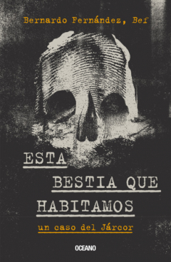 Книга Esta bestia que habitamos на ReadRate.com книга Esta bestia que habitamos