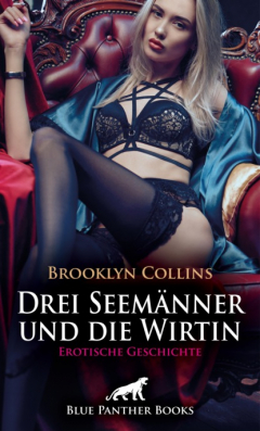 Книга Drei Seem?nner und die Wirtin | Erotische Geschichte на ReadRate.com книга Drei Seem?nner und die Wirtin | Erotische Geschichte