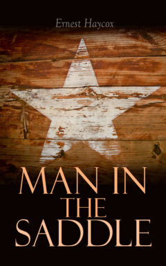 Книга Man in the Saddle на ReadRate.com книга Man in the Saddle