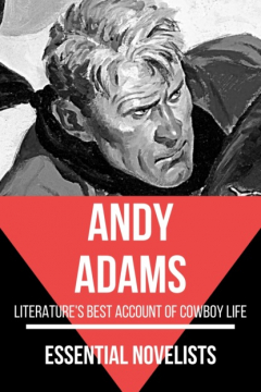 Книга Essential Novelists - Andy Adams на ReadRate.com книга Essential Novelists - Andy Adams