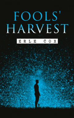 Книга Fools' Harvest на ReadRate.com книга Fools' Harvest