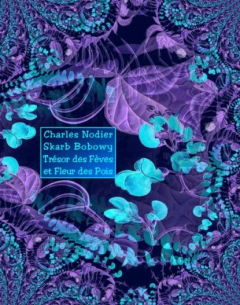 Книга Skarb Bobowy. Tr?sor des F?ves et Fleur des Pois на ReadRate.com книга Skarb Bobowy. Tr?sor des F?ves et Fleur des Pois