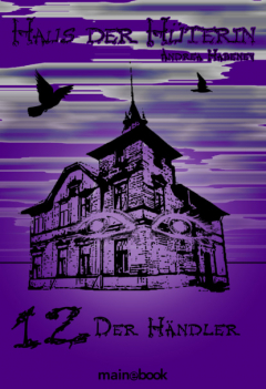 Книга Haus der H?terin: Band 12 - Der H?ndler на ReadRate.com книга Haus der H?terin: Band 12 - Der H?ndler