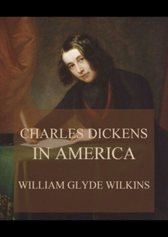 Книга Charles Dickens in America на ReadRate.com книга Charles Dickens in America