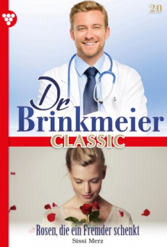 Книга Dr. Brinkmeier Classic 20 – Arztroman на ReadRate.com книга Dr. Brinkmeier Classic 20 – Arztroman