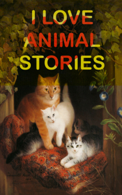 Книга I Love Animal Stories на ReadRate.com книга I Love Animal Stories
