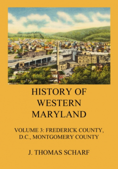 Книга History of Western Maryland на ReadRate.com книга History of Western Maryland