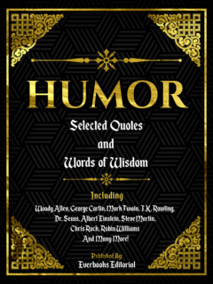 Книга Humor: Selected Quotes And Words Of Wisdom на ReadRate.com книга Humor: Selected Quotes And Words Of Wisdom