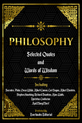 книга Philosophy: Selected Quotes And Words Of Wisdom
