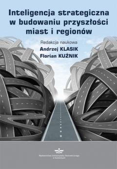 Книга Inteligencja strategiczna w budowaniu przyszłości miast i region?w на ReadRate.com книга Inteligencja strategiczna w budowaniu przyszłości miast i region?w