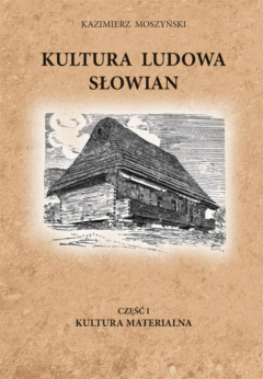 Книга Kultura Ludowa Słowian część 1 - 3/15 - rozdział 4 на ReadRate.com книга Kultura Ludowa Słowian część 1 - 3/15 - rozdział 4