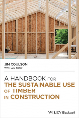 книга A Handbook for the Sustainable Use of Timber in Construction