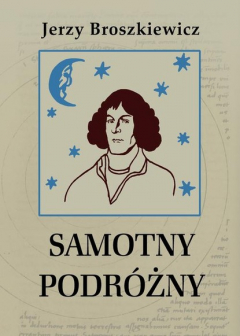 Книга Samotny podr?żny. Opowieść o Mikołaju Koperniku на ReadRate.com книга Samotny podr?żny. Opowieść o Mikołaju Koperniku