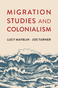 Книга Migration Studies and Colonialism на ReadRate.com книга Migration Studies and Colonialism