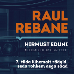 Книга Hirmust eduni. Meediasuhtluse 8 reeglit. 7. Mida l?hemalt r??gid, seda rohkem aega saad на ReadRate.com книга Hirmust eduni. Meediasuhtluse 8 reeglit. 7. Mida l?hemalt r??gid, seda rohkem aega saad