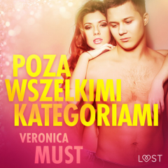 Книга Poza wszelkimi kategoriami - opowiadanie erotyczne на ReadRate.com книга Poza wszelkimi kategoriami - opowiadanie erotyczne