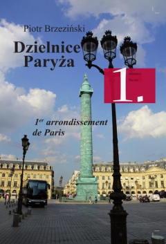 Книга Dzielnice Paryża. 1. Dzielnica Paryża на ReadRate.com книга Dzielnice Paryża. 1. Dzielnica Paryża