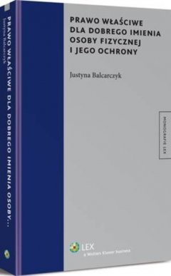 Книга Prawo właściwe dla dobrego imienia osoby fizycznej i jego ochrony на ReadRate.com книга Prawo właściwe dla dobrego imienia osoby fizycznej i jego ochrony