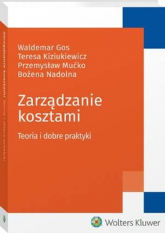 Книга Zarządzanie kosztami. Teoria i dobre praktyki на ReadRate.com книга Zarządzanie kosztami. Teoria i dobre praktyki