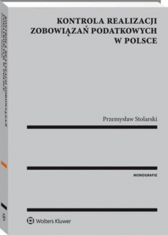 Книга Kontrola realizacji zobowiązań podatkowych w Polsce на ReadRate.com книга Kontrola realizacji zobowiązań podatkowych w Polsce