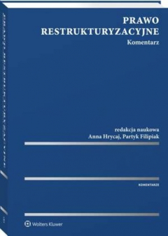 Книга Prawo restrukturyzacyjne. Komentarz на ReadRate.com книга Prawo restrukturyzacyjne. Komentarz