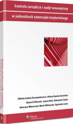 Книга Kontrola zarządcza i audyt wewnętrzny w jednostkach samorządu terytorialnego на ReadRate.com книга Kontrola zarządcza i audyt wewnętrzny w jednostkach samorządu terytorialnego