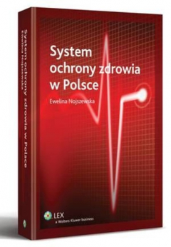 Книга System ochrony zdrowia w Polsce на ReadRate.com книга System ochrony zdrowia w Polsce