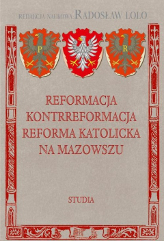 Книга Reformacja Kontrreformacja reforma katolicka na Mazowszu на ReadRate.com книга Reformacja Kontrreformacja reforma katolicka na Mazowszu
