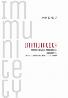 Книга Immunitety parlamentarny, prezydencki i sędziowski w polskim prawie konstytucyjnym на ReadRate.com книга Immunitety parlamentarny, prezydencki i sędziowski w polskim prawie konstytucyjnym