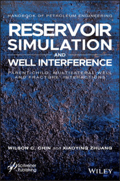 Книга Reservoir Simulation and Well Interference на ReadRate.com книга Reservoir Simulation and Well Interference