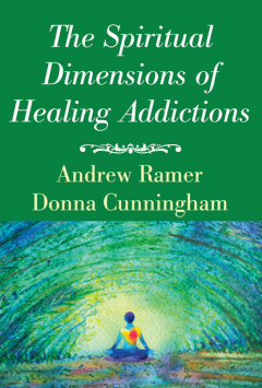 Книга The Spiritual Dimensions of Healing Addictions на ReadRate.com книга The Spiritual Dimensions of Healing Addictions