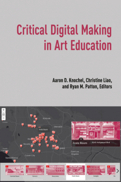 Книга Critical Digital Making in Art Education на ReadRate.com книга Critical Digital Making in Art Education
