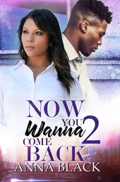 Книга Now You Wanna Come Back 2 на ReadRate.com книга Now You Wanna Come Back 2