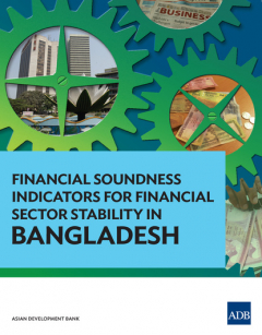 Книга Financial Soundness Indicators for Financial Sector Stability in Bangladesh на ReadRate.com книга Financial Soundness Indicators for Financial Sector Stability in Bangladesh
