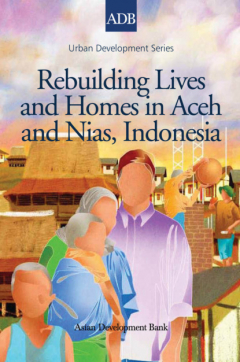 Книга Rebuilding Lives and Homes in Aceh and Nias, Indonesia на ReadRate.com книга Rebuilding Lives and Homes in Aceh and Nias, Indonesia