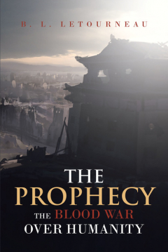 Книга The Prophecy: The Blood War Over Humanity на ReadRate.com книга The Prophecy: The Blood War Over Humanity