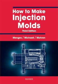 Книга How to Make Injection Molds 3E на ReadRate.com книга How to Make Injection Molds 3E