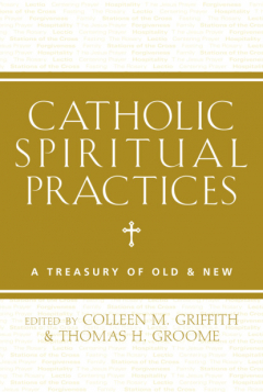 Книга Catholic Spiritual Practices на ReadRate.com книга Catholic Spiritual Practices