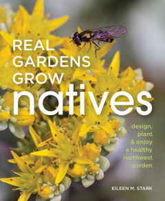книга Real Gardens Grow Natives